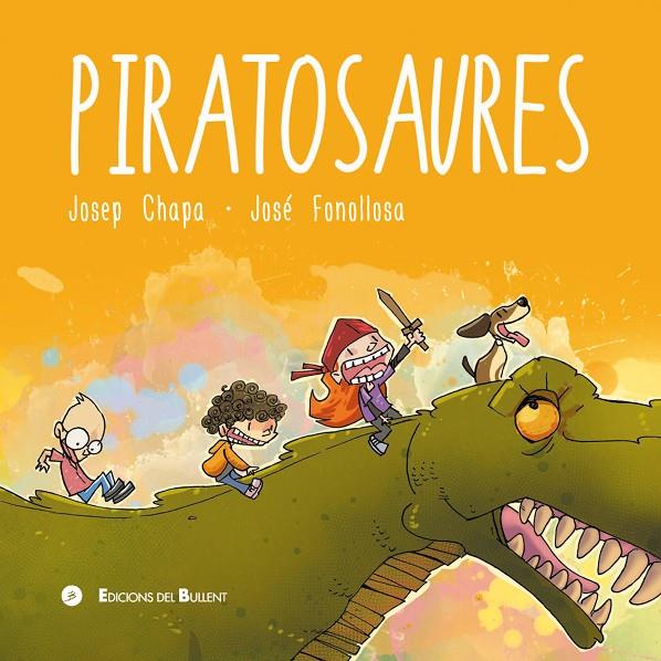 Piratosaures | 9788499042527 | Josep Chapa ; José Fonollosa