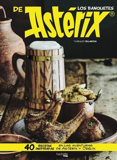 Los banquetes de Astérix | 9788417240264 | Thibaud Villanova