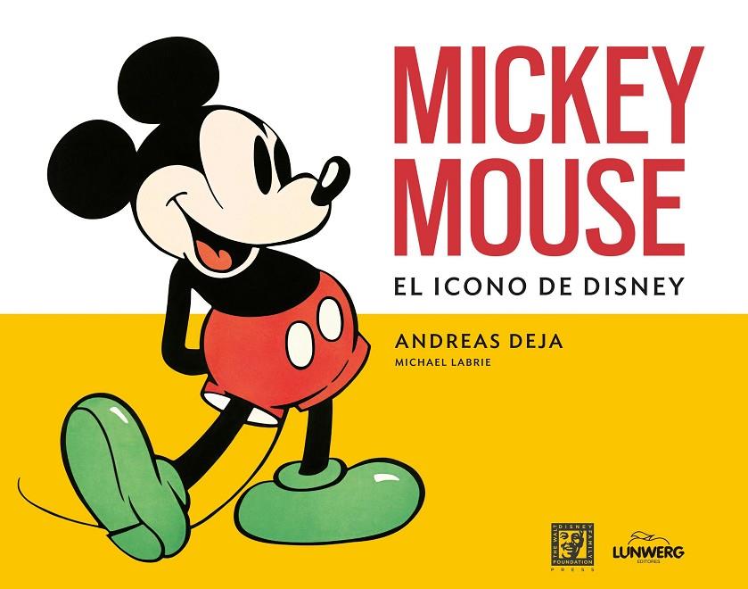 Mickey Mouse : el icono de Disney | 9788419875686 | Andreas Deja ; Michael Labrie