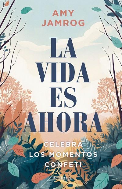 La vida es ahora | 9788419996329 | Amy Jamrog