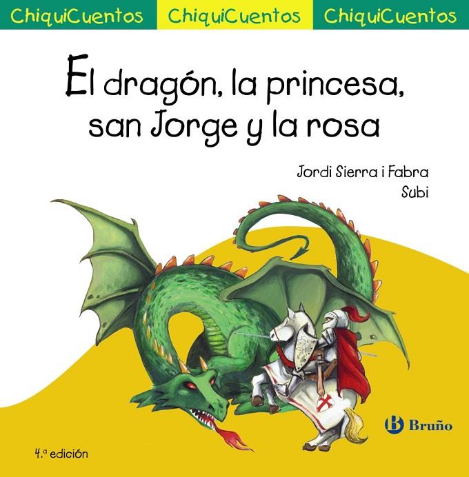 El dragón, la princesa, San Jorge y la rosa | 9788469606100 | Jordi Sierra i Fabra ; Subi