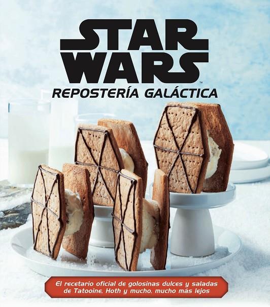 Star Wars : Repostería Galáctica | 9788413426839