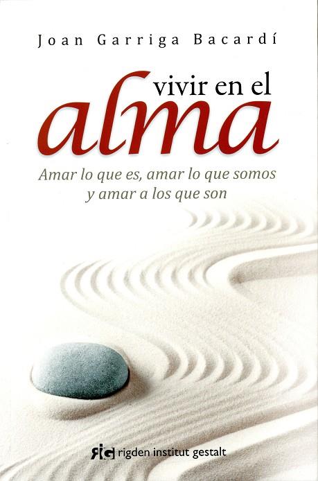 Vivir en el alma | 9788494234842 | Joan Garriga Bacardí