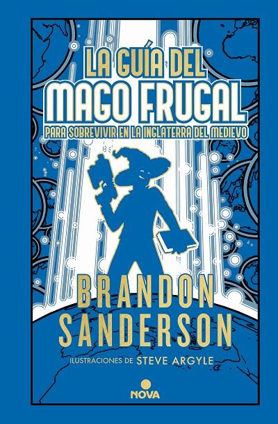 La guía del mago frugal para sobrevivir en la Inglaterra del Medievo (Novela secreta; 2) | 9788418037900 | Brandon Sanderson ; Steve Argyle