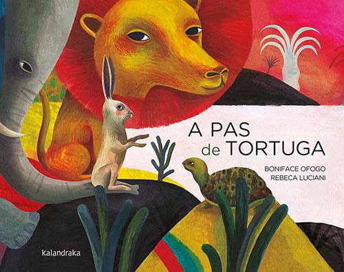 A pas de tortuga | 9788418558276 | Boniface Ofogo ; Rebeca Luciani