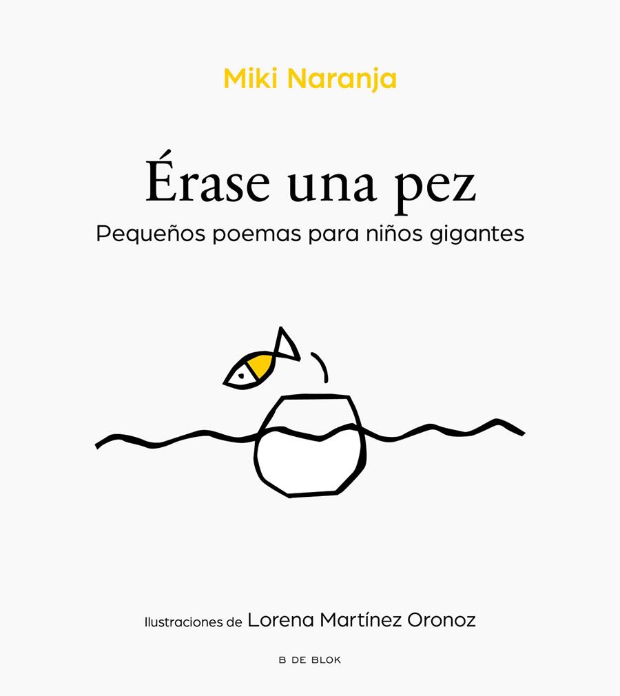 Érase una pez | 9788417424596 | Miki Naranja ; Lorena Martínez Oronoz