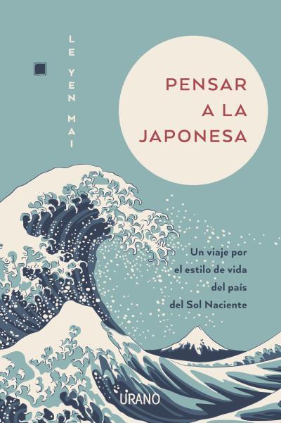 Pensar a la japonesa | 9788417694616 | le Yen Mai