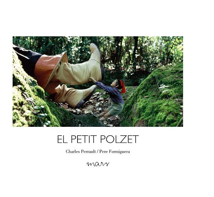 El Petit Polzet | 9788412009637 | Charles Perrault ; Pere Formiguera