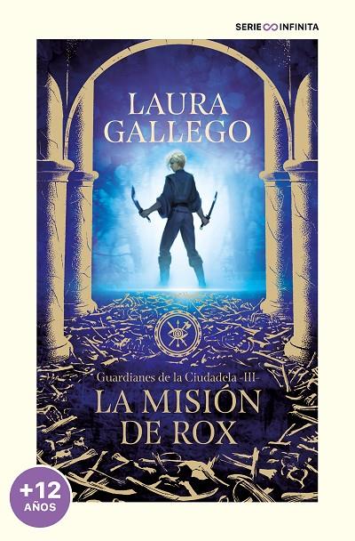 La misión de Rox (Guardianes de la Ciudadela; 3) | 9788419169778 | Laura Gallego