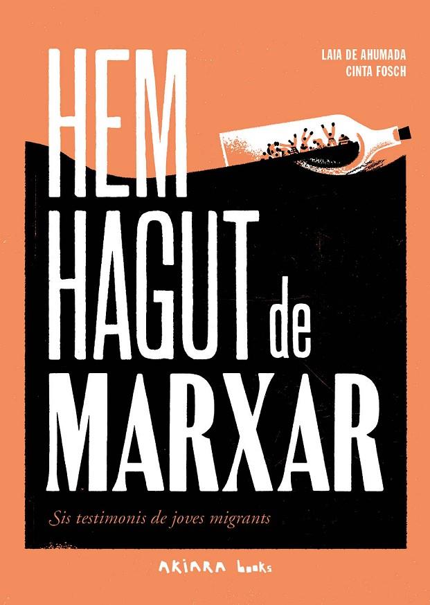 Hem hagut de marxar | 9788418972492 | Laia de Ahumada ; Cinta Fosch