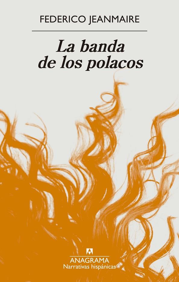 La banda de los polacos | 9788433901903 | Federico Jeanmaire