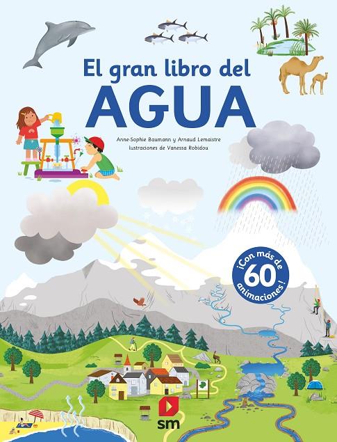 El gran libro del agua | 9788413922539 | Anne-Sophie Baumann ; Arnaud Lemaistre ; Vanessa Robidou