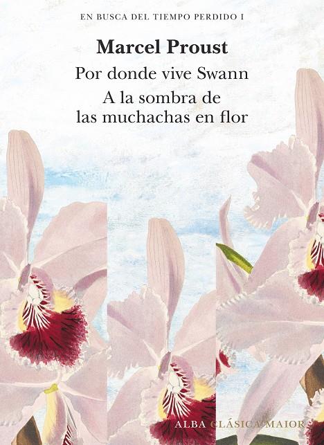 Por donde vive Suan ; A la sombra de las muchachas en flor (En busca del tiempo perdido; 1) | 9788490659229 | Marcel Proust