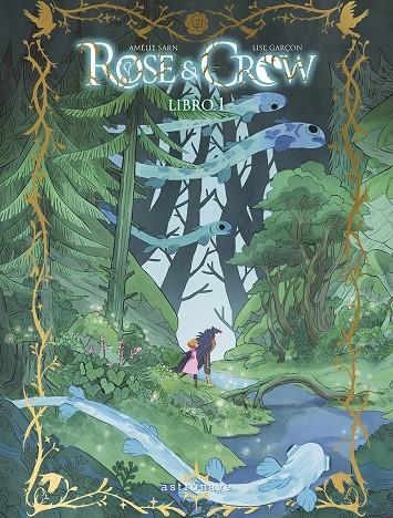 Rose & Crow 1 | 9788467959178 | Amélie Sarn ; Lise Garçon