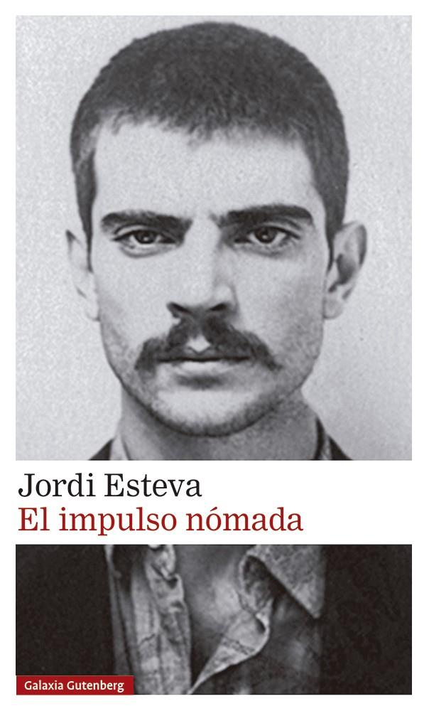 El impulso nómada | 9788418807480 | Jordi Esteva