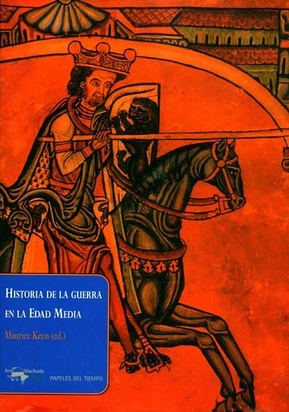 Historia de la guerra en la Edad Media | 9788477742395 | Maurice Keen