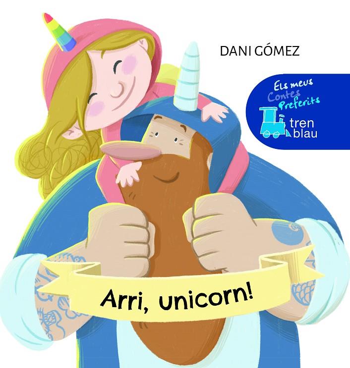 Arri, unicorn! | 9788468355382 | Dani Gómez