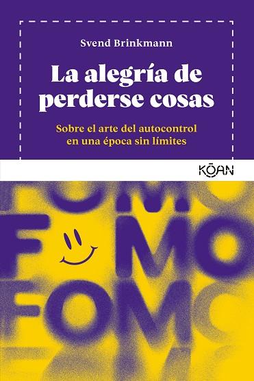 La alegría de perderse cosas | 9788418223877 | Svend Brinkmann