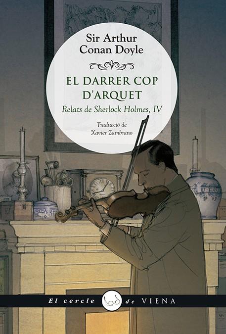 El darrer cop d'arquet (Relats; 4) | 9788417998653 | Arthur Conan Doyle