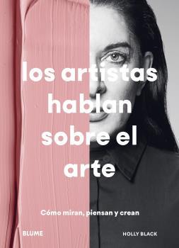 Los artistas hablan sobre el arte | 9788418459887 | Holly Black