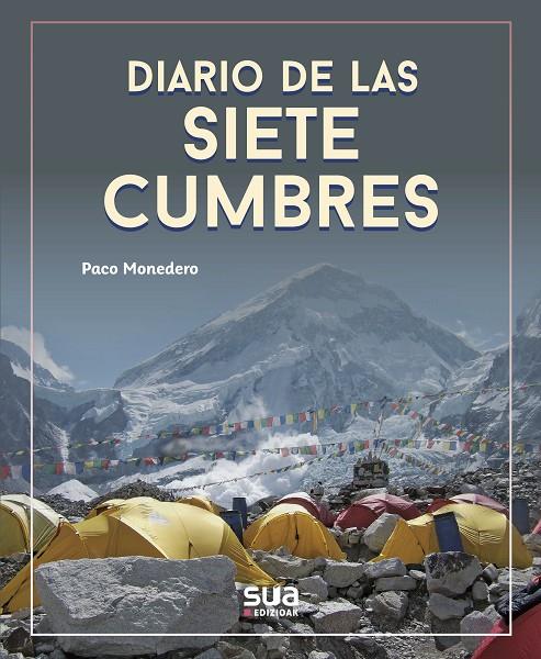 Diario de las siete cumbres | 9788482167978 | Paco Monedero