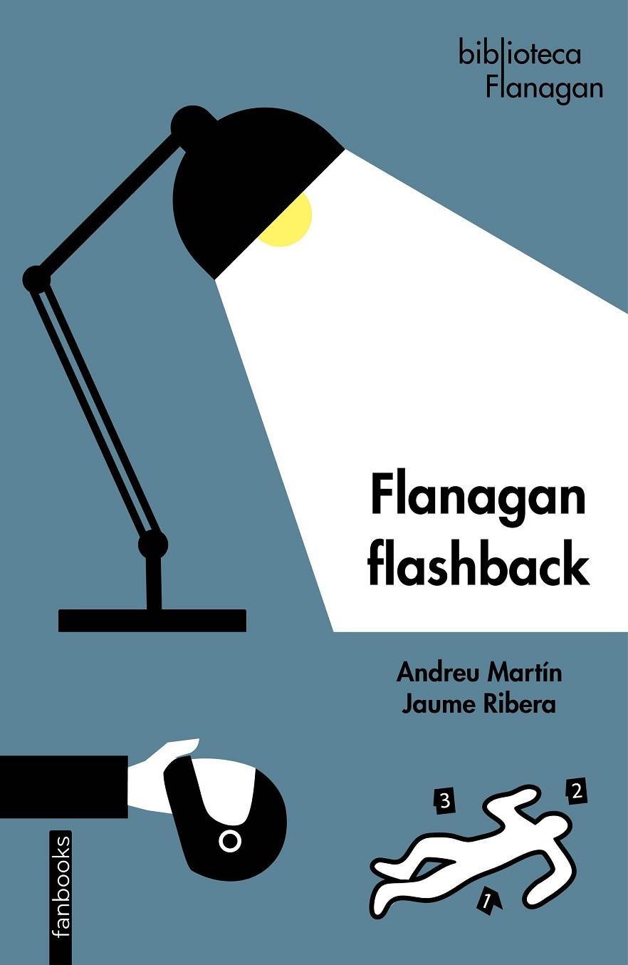 Flanagan flashback | 9788419150127 | Andreu Martín ; Jaume Ribera