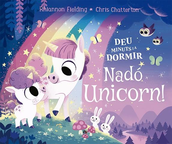 Deu minuts i a dormir : Nadó unicorn | 9788424671730 | Rhiannon Fielding ; Chris Chatterton