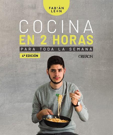 Cocina en 2 horas para toda la semana | 9788441541207 | Fabián León