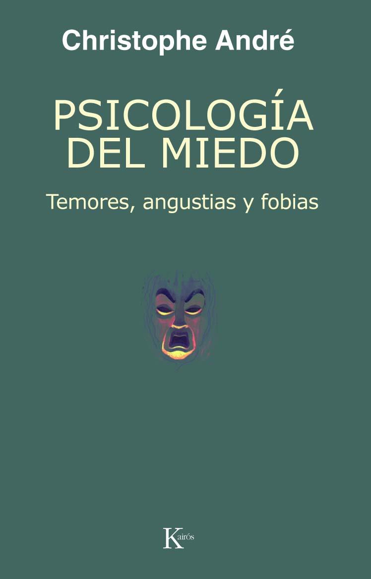 Psicología del miedo | 9788472455962 | Christophe André