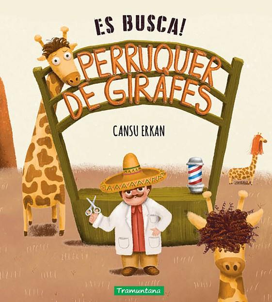 Es busca! Perruquer de girafes | 9788419829085 | Cansu Erkan