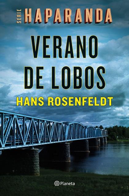 Verano de lobos (Haparanda; 1) | 9788408242161 | Hans Rosenfeldt