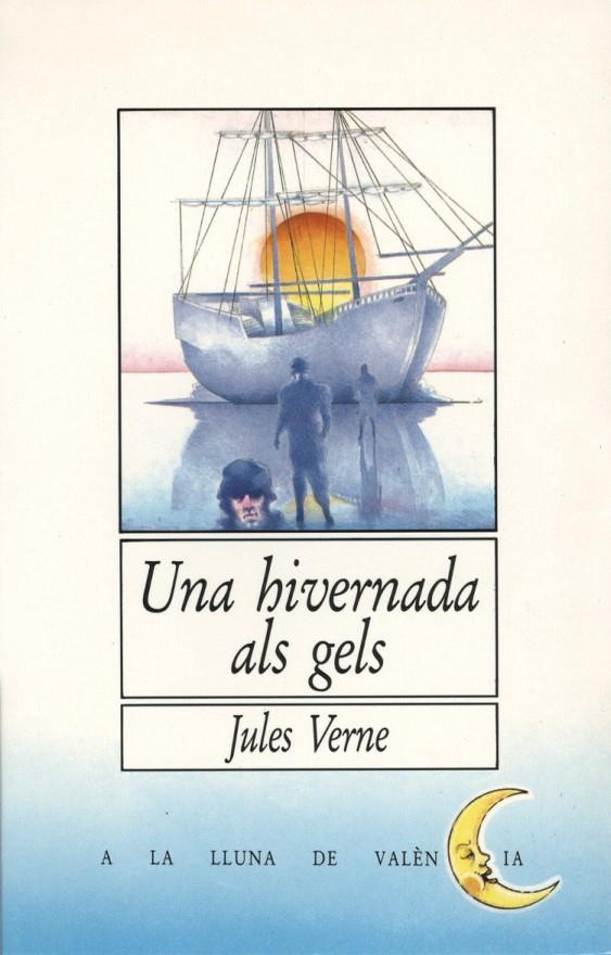 Una hivernada als gels | 9788476600306 | Jules Verne