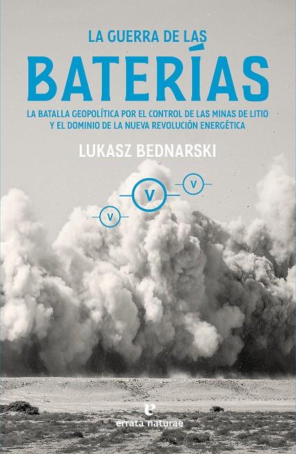 La guerra de las baterías | 9788419158710 | Lukasz Bednarski