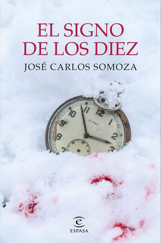 El signo de los diez | 9788467063653 | José Carlos Somoza