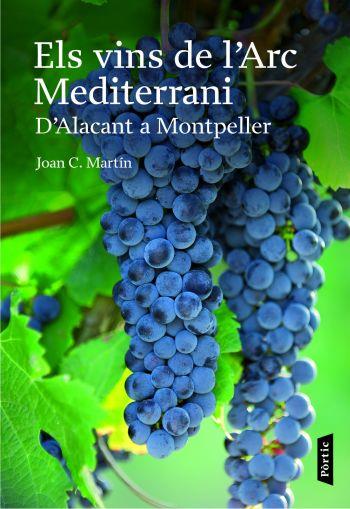 Els vins de l'Arc Mediterrani | 9788498090659 | Joan C. Martiín