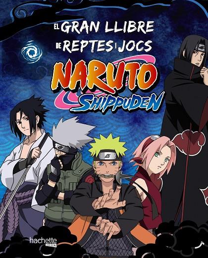 Naruto Shippuden : El gran llibre de reptes i jocs | 9788419804754