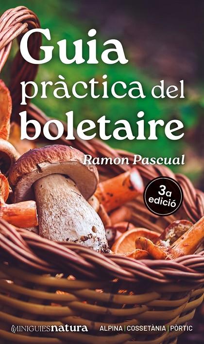 Guia pràctica del boletaire | 9788413563671 | Ramon Pascual