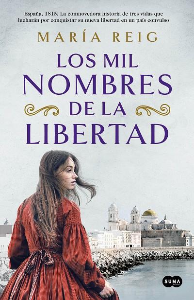 Los mil nombres de la libertad | 9788491294054 | María Reig