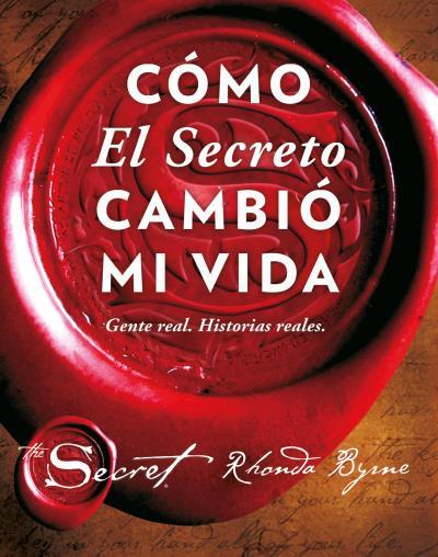 Cómo El Secreto cambió mi vida | 9788479539603 | Rhonda Byrne