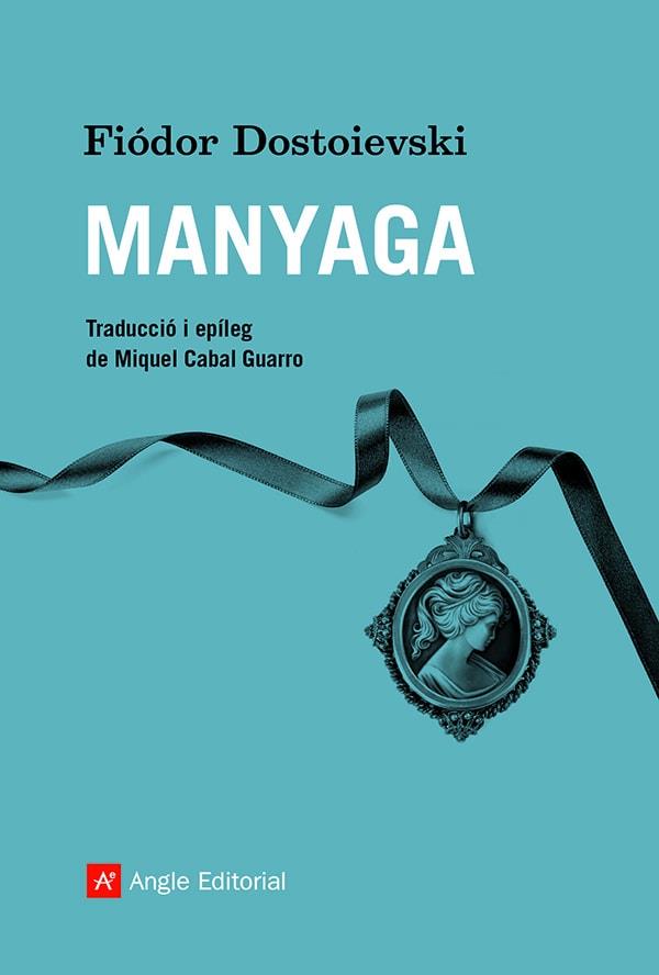 Manyaga | 9788418197932 | Fiódor M. Dostoievski