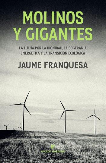 Molinos y gigantes | 9788419158239 | Jaume Franquesa