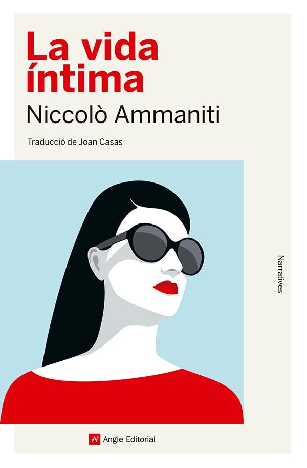 La vida íntima | 9788410112056 | Niccolò Ammaniti