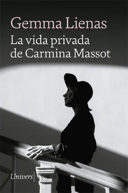 La vida privada de Carmina Massot | 9788418887048 | Gemma Lienas