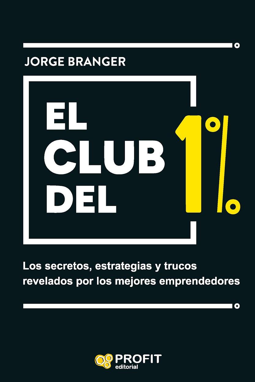 El club del 1% | 9788419212375 | Jorge Branger