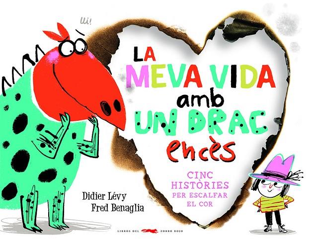 La meva vida amb un drac encès | 9788412314489 | Didier Lévy ; Fred Benaglia