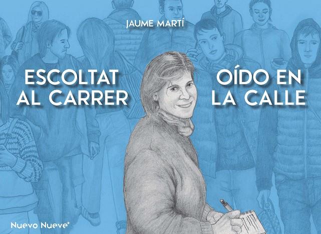 Escoltat al carrer ; Oído en la calle | 9788419148995 | Jaume Martí