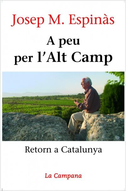 A peu per l'Alt Camp | 9788496735019 | Josep Maria Espinàs