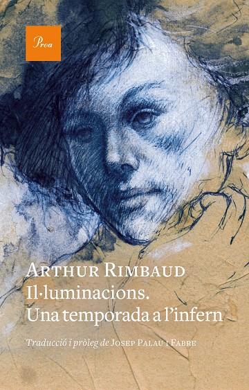 Il·luminacions ; Una temporada a l'infern | 9788419657176 | Arthur Rimbaud