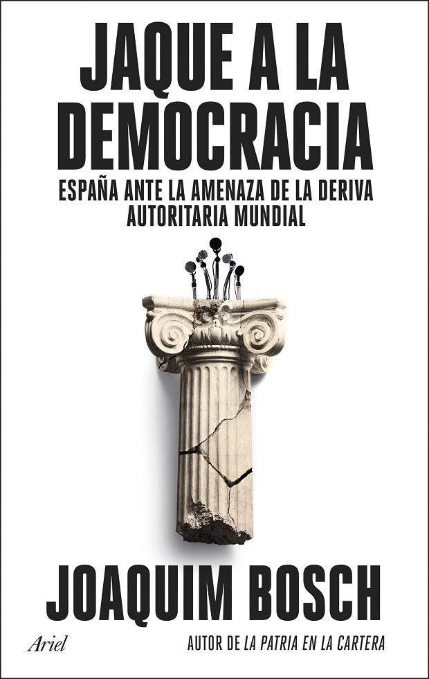 Jaque a la democracia | 9788434437944 | Joaquim Bosch