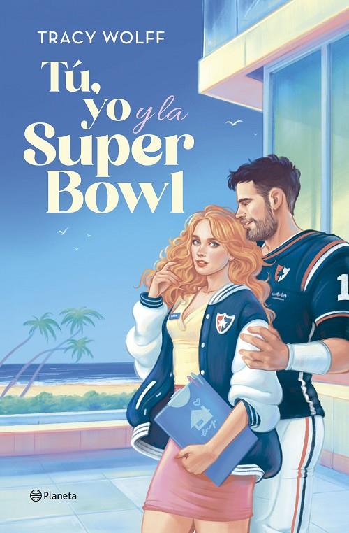 Tú, yo y la Super Bowl | 9788408292432 | Tracy Wolff